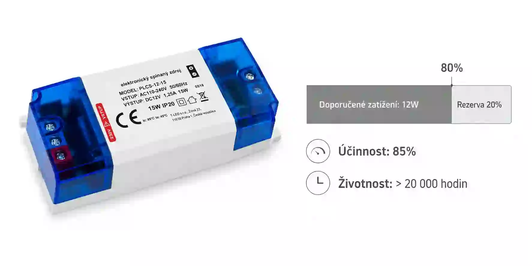 Výkonová rezerva nábytkového LED zdroje 12V 15W PLCS s účinností 85 procent a doporučeným zatížením 12W